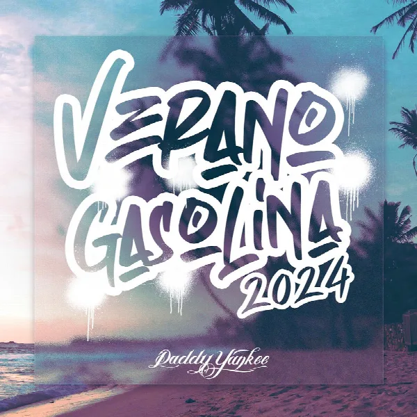 Pochette de VERANO GASOLINA 2024