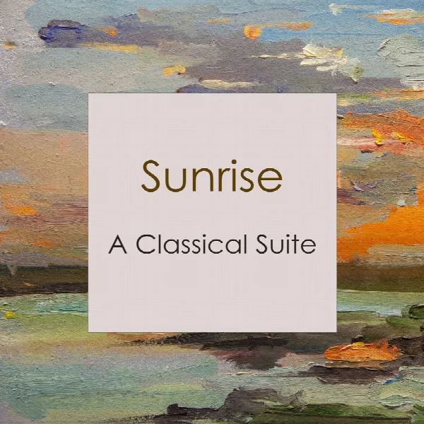 Pochette de "Sunrise: A Classical Suite"