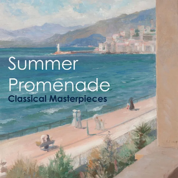Pochette de "Summer Promenade: Classical Masterpieces"