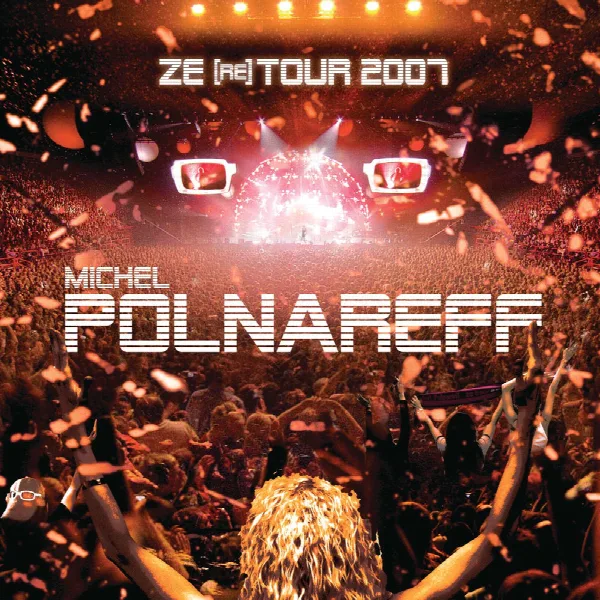 Pochette de Ze (re) Tour 2007