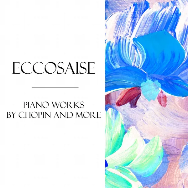 Pochette de "Ecossaise": Piano Works by Chopin & More