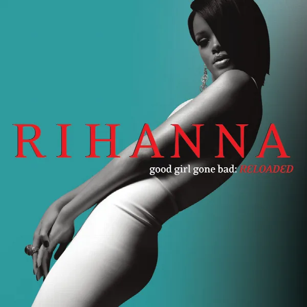 Pochette de Good Girl Gone Bad: Reloaded