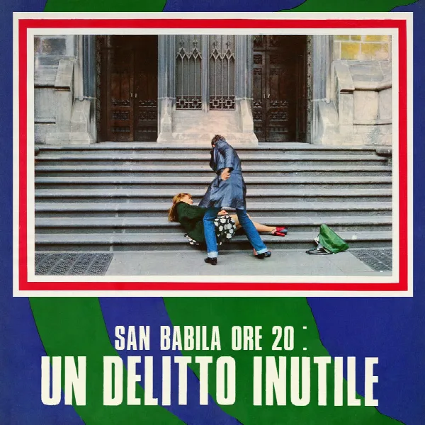 Pochette de San Babila Ore 20: Un delitto inutile