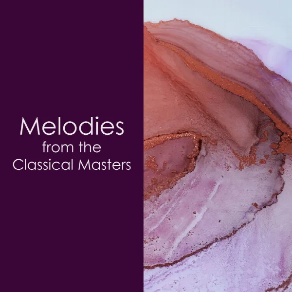 Pochette de "Melodies from the Classical Masters"