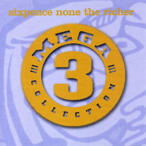 Pochette de Mega 3: Sixpence None The Richer