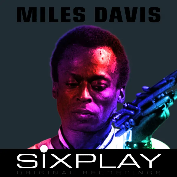 Pochette de Six Play: Miles Davis - EP