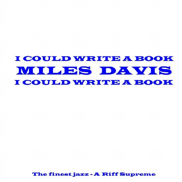 Pochette de I Could Write A Book