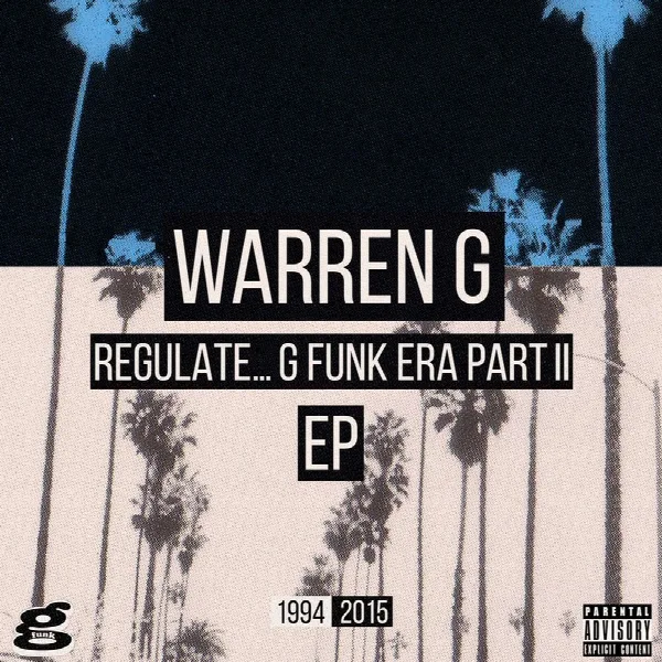 Pochette de Regulate... G Funk Era Part II The EP