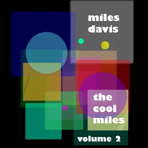 Pochette de The Cool Miles - Volume 2