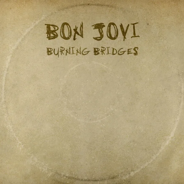 Pochette de Burning Bridges