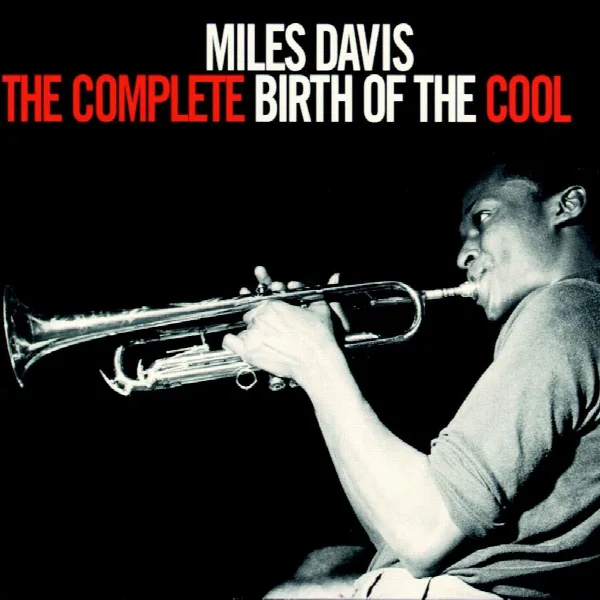 Pochette de The Complete Birth Of The Cool