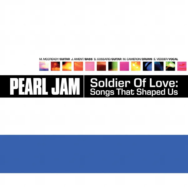 Pochette de Soldier of Love: Songs That Shaped Us