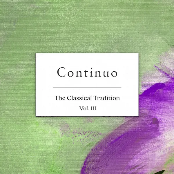 Pochette de "Continuo: The Classical Tradition": Vol. III