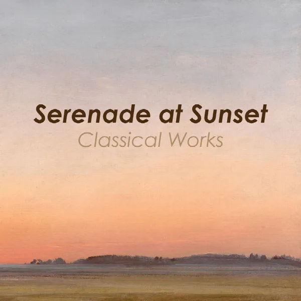 Pochette de "Serenade at Sunset: Classical Works"