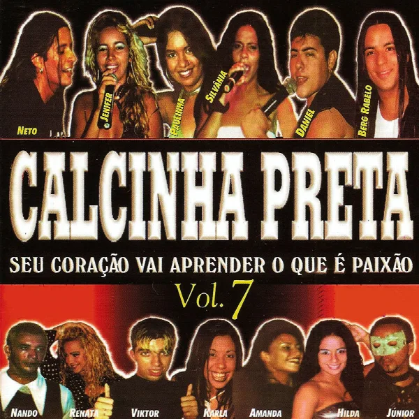 Pochette de Seu Coração Vai Aprender o Que É Paixão, Vol. 7