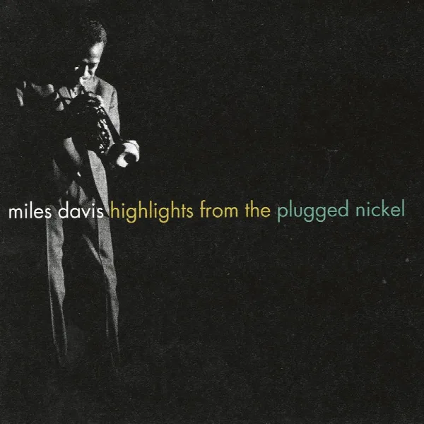 Pochette de Highlights From The Plugged Nickel
