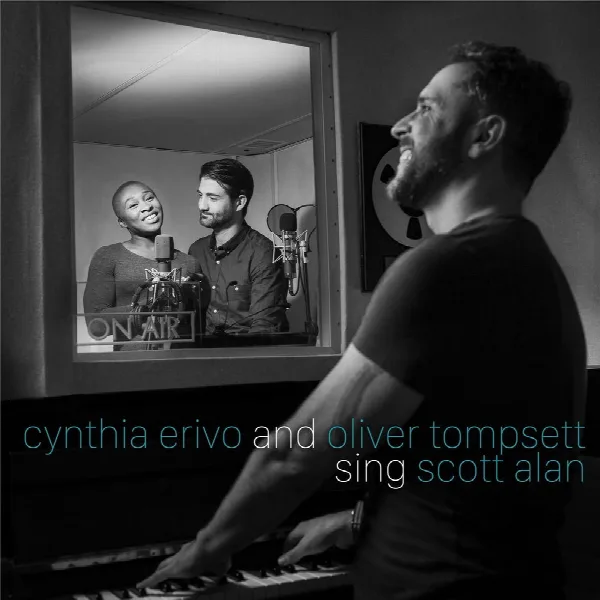Pochette de Cynthia Erivo and Oliver Tompsett Sing Scott Alan