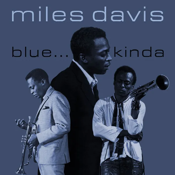 Pochette de Blue... Kinda' - 52 Original Recordings