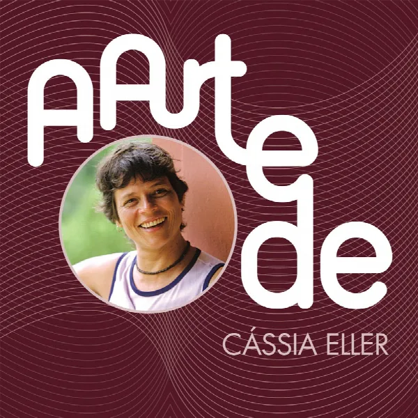 Pochette de A Arte De Cássia Eller