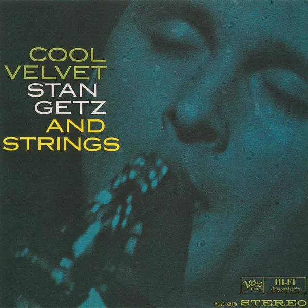 Pochette de Cool Velvet: Stan Getz And Strings