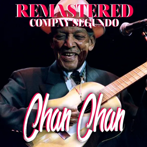 Pochette de Chan Chan (Remastered)