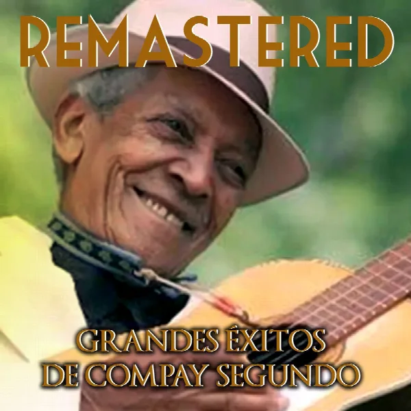 Pochette de Grandes Éxitos de Compay Segundo (Remastered)