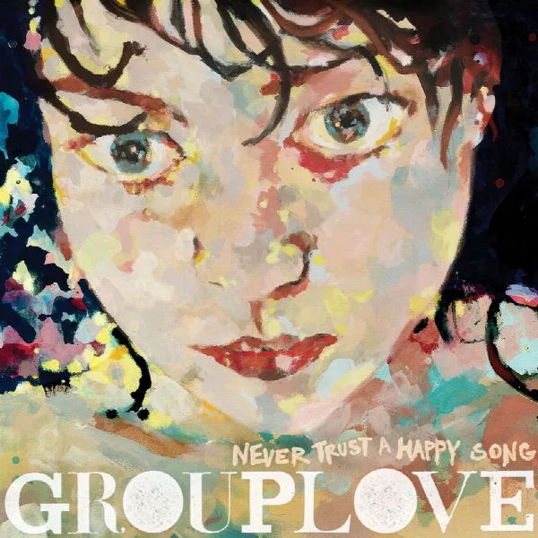 Pochette de Never Trust a Happy Song