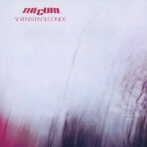 Pochette de Seventeen Seconds