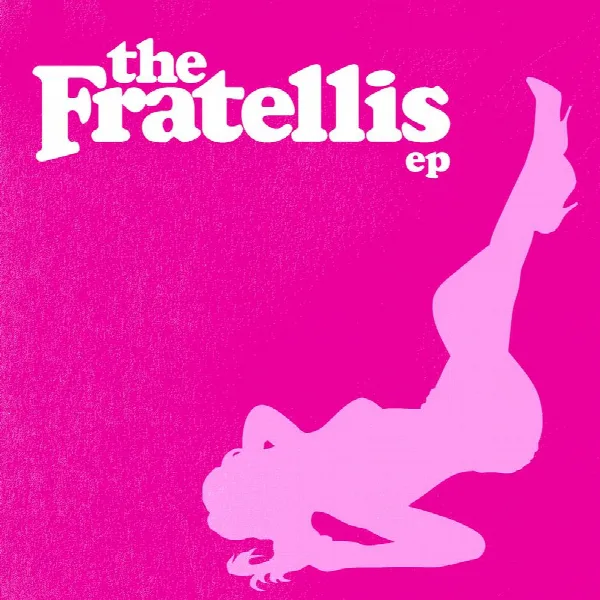 Pochette de The Fratellis EP