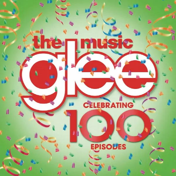 Pochette de Glee: The Music - Celebrating 100 Episodes
