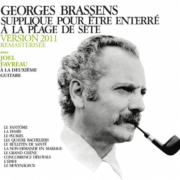 Pochette de Supplique Pour Être Enterré A La Plage De Sète (Version 2011 Avec Deuxième Guitare)