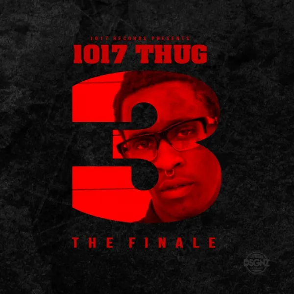 Pochette de 1017 Thug 3 The Finale