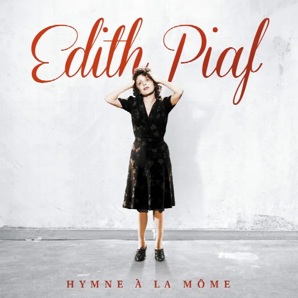 Pochette de Hymne à la môme (2012 Remastered)