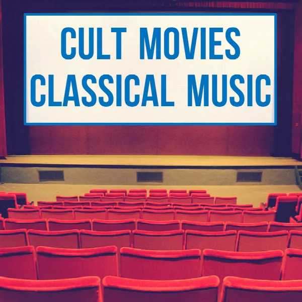 Pochette de Cult Movies Classical Music