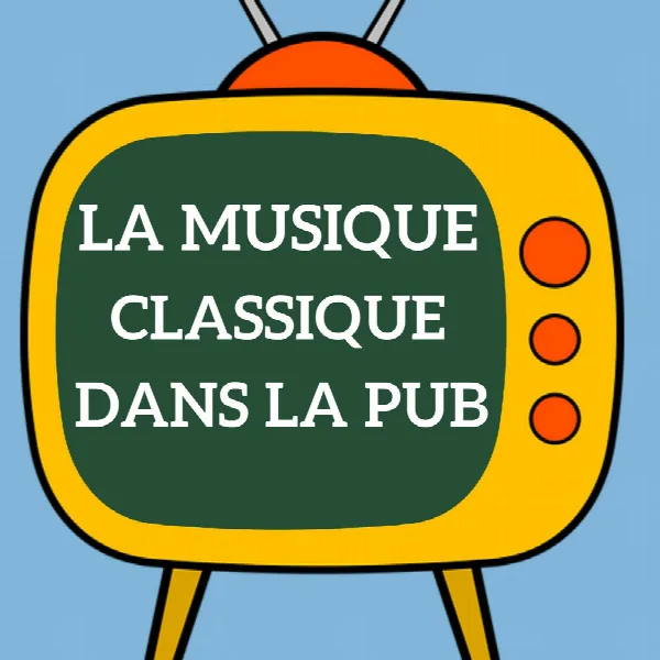 Pochette de La musique classique dans la pub