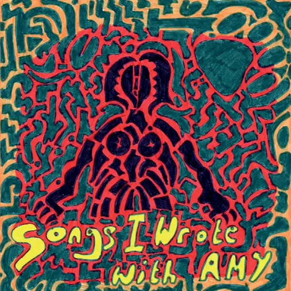 Pochette de Songs I Wrote With Amy