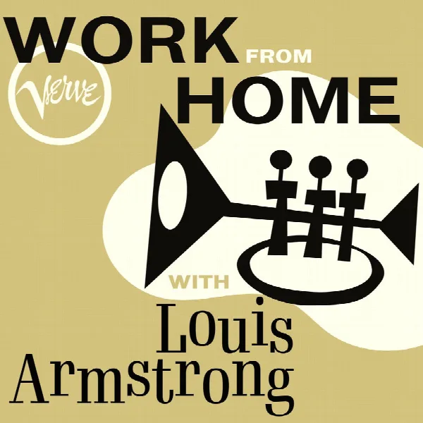 Pochette de Work From Home with Louis Armstrong
