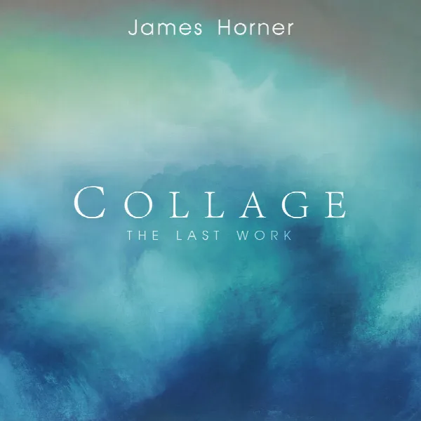 Pochette de James Horner - Collage: The Last Work