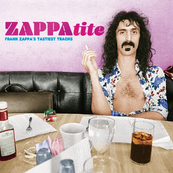 Pochette de ZAPPAtite - Frank Zappa's Tastiest Tracks