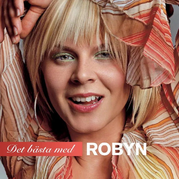 Pochette de Det Bästa Med Robyn