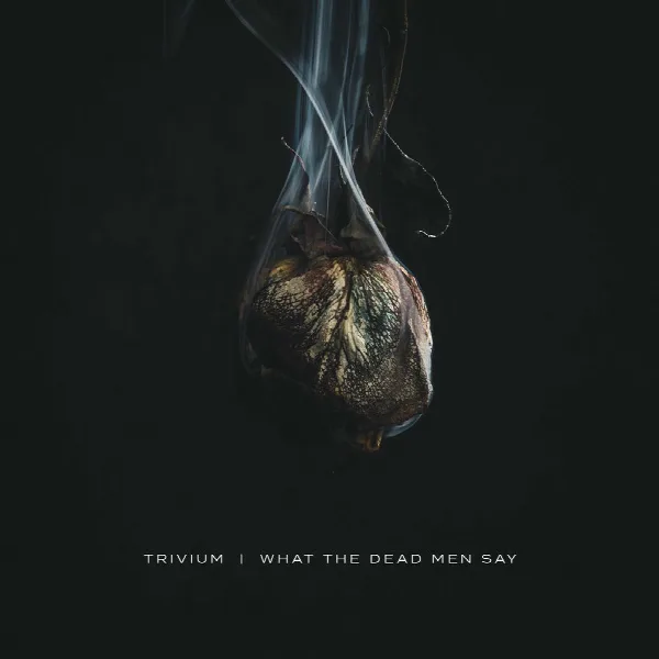 Pochette de What The Dead Men Say
