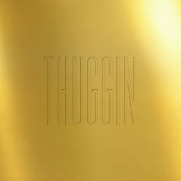 Pochette de Thuggin' - EP