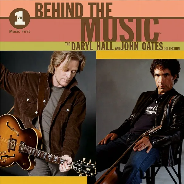 Pochette de VH1 Music First: Behind The Music - The Daryl Hall & John Oates Collection