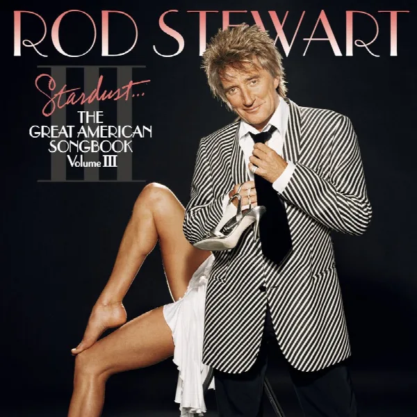 Pochette de Stardust...The Great American Songbook III