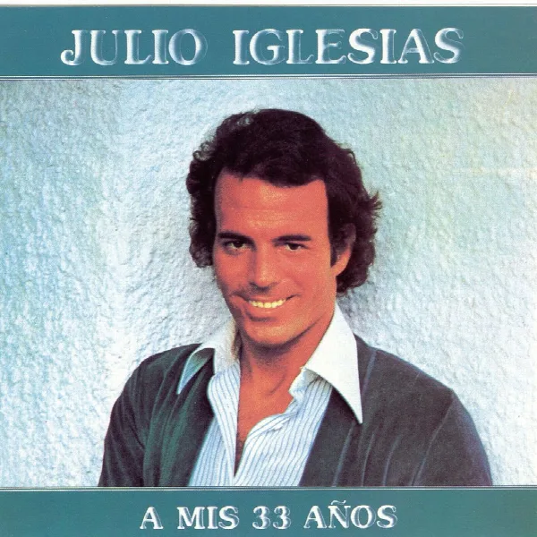 Pochette de A Mis 33 Anos