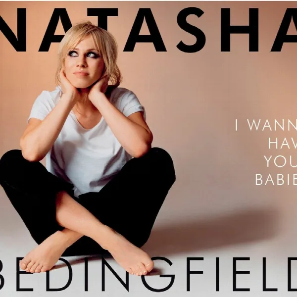 Pochette de I Wanna Have Your Babies