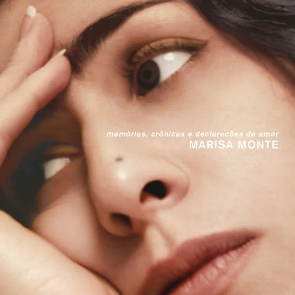 Pochette de Memórias, Crônicas e Declarações de Amor
