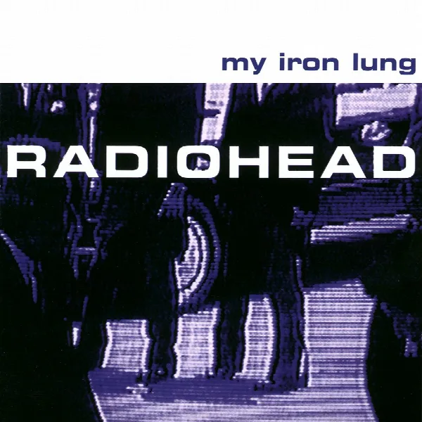 Pochette de My Iron Lung