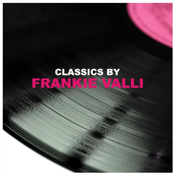 Pochette de Classics by Frankie Valli