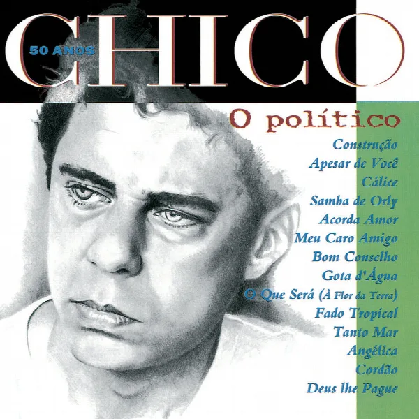 Pochette de Chico 50 Anos - O Politico